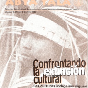 Vol. 10, no. 2 (Deciembre 1996) &quot;Confrontado la Extincion Cultural: Las Culturas Indigenas Siguen Desapareciendo en las Americas&quot;